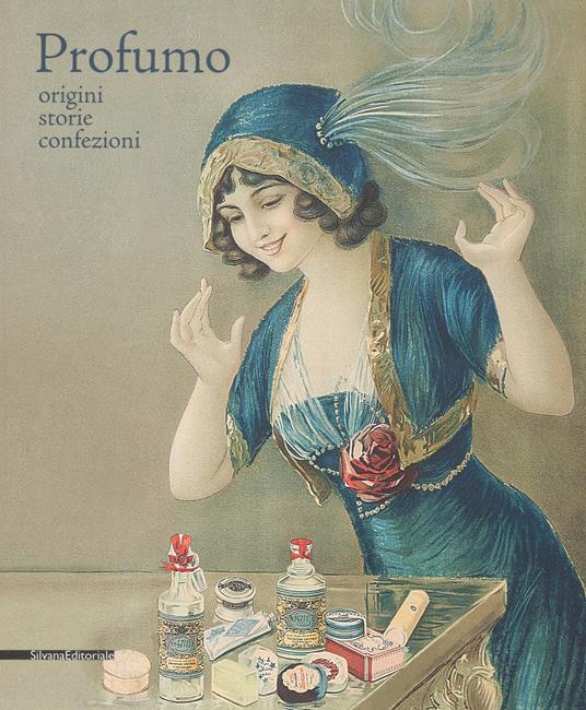 Profumo. Origini, storie, confezioni. Catalogo della mostra (Torino, 15 febbraio-21 maggio 2018). Ediz. a colori - copertina