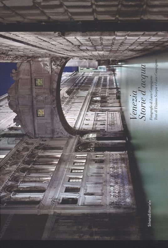 Venezia. Storie d'acqua. Ediz. italiana e francese - Tiziano Scarpa - copertina