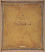 Sidival Fila. Ediz. italiana e inglese