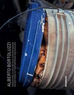 Alberto Bortoluzzi. Microstorie di archeologia contemporanea-Microstories of contemporary archaelogy. Ediz. a colori