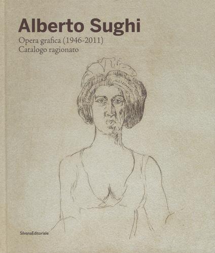 Alberto Sughi. Opera grafica (1946-2011). Catalogo ragionato. Ediz. a colori - copertina