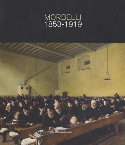 Angelo Morbelli 1853-1919. Ediz. a colori - Paola Zatti - copertina