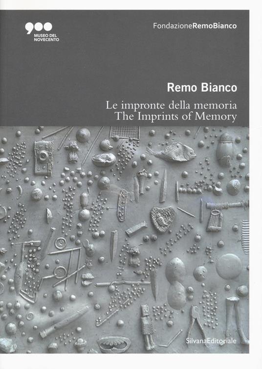 Remo Bianco. Impronte della memoria. Catalogo della mostra (Milano, 5 luglio-6 ottobre 2019). Ediz. italiana e inglese - copertina