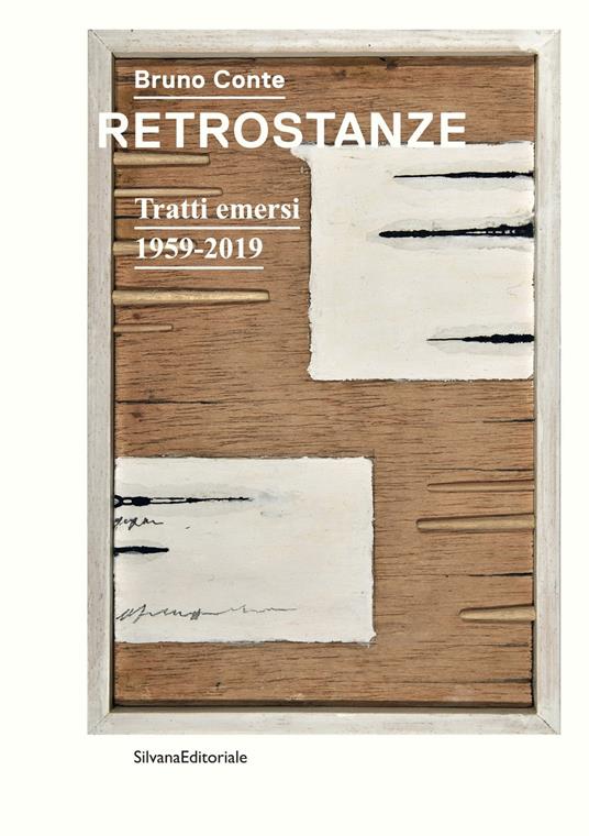 Bruno Conte. Retrostanze. Tratti emersi 1959-2019 - copertina