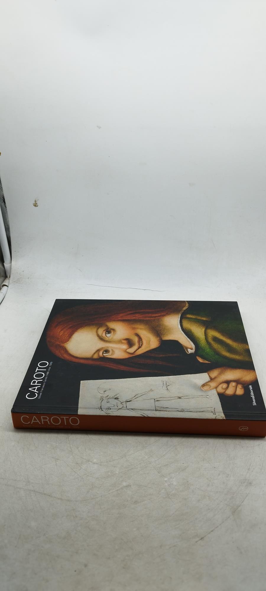 Giovan Francesco Caroto (1480 circa-1555). Ediz. a colori