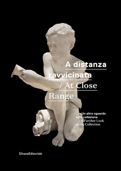 A distanza ravvicinata. Un altro sguardo sulla collezione. Ediz. italiana e inglese - copertina