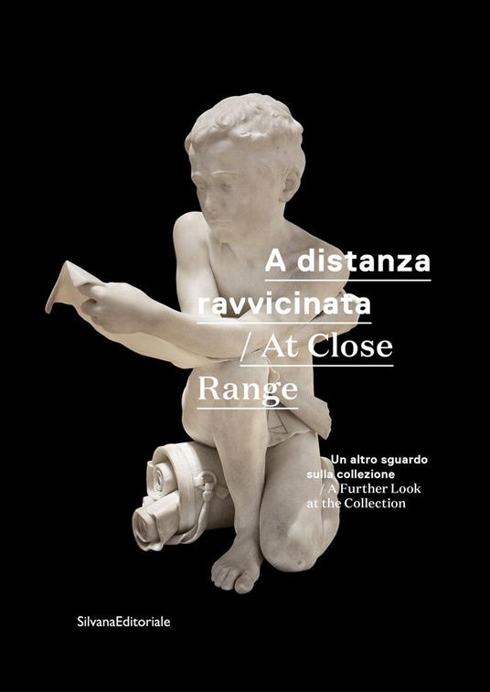 A distanza ravvicinata. Un altro sguardo sulla collezione. Ediz. italiana e inglese - copertina