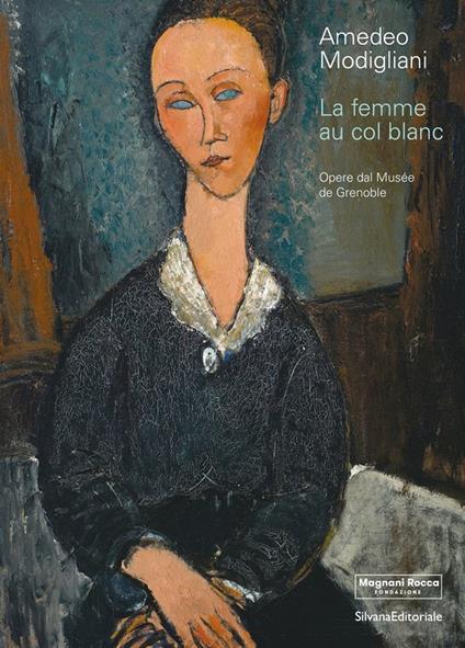 Amedeo Modigliani. La femme au col blanc. Opere dal Museé de Grenoble. Ediz. a colori - copertina