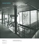 Aurelio Galfetti costruire lo spazio.The construction of space