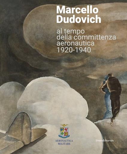 Marcello Dudovich al tempo della committenza aeronautica 1920-1940. Ediz. a colori - copertina