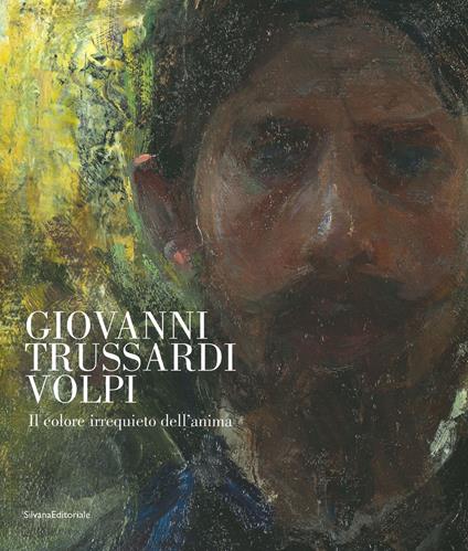 Giovanni Trussardi Volpi. Il colore irrequieto dell'anima. Ediz. a colori - copertina
