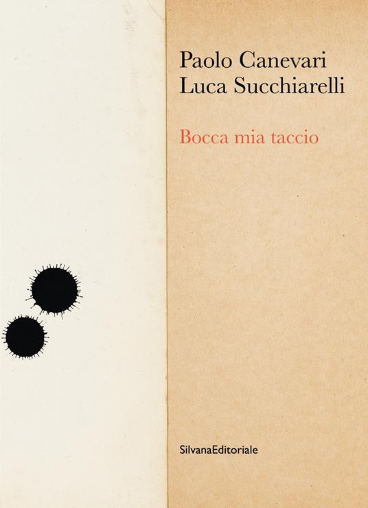 Bocca mia taccio. Ediz. a colori - Luca Succhiarelli - copertina