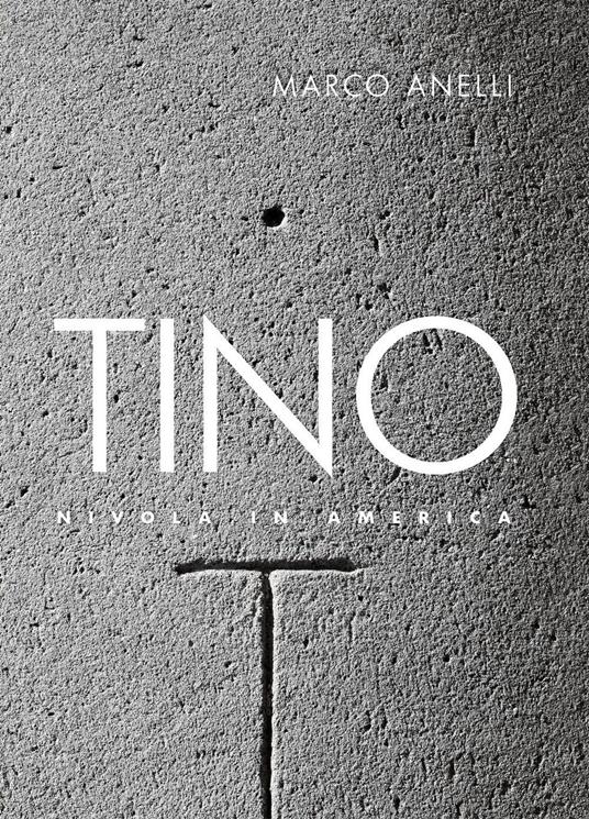 Tino Nivola in America. Ediz. inglese - Marco Anelli - copertina