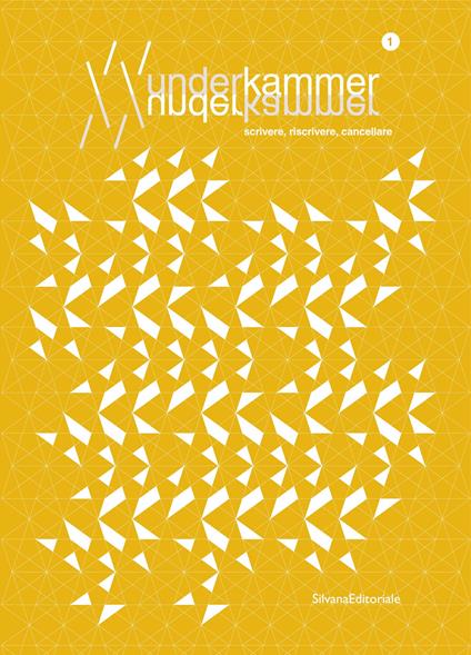 Wunderkammer. Vol. 1: Scrivere, riscrivere, cancellare. - copertina