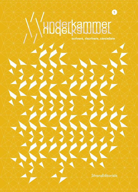 Wunderkammer. Vol. 1: Scrivere, riscrivere, cancellare. - copertina