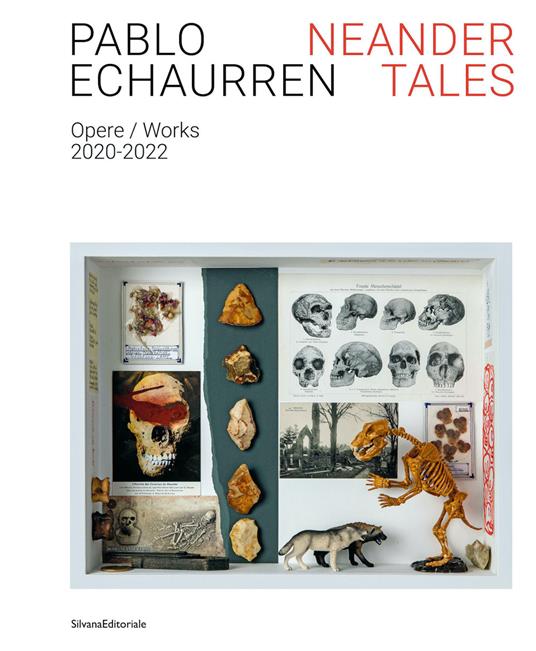 Pablo Echaurren. Neander tales. Opere-Works 2020-2022. Ediz. illustrata - copertina