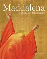 Libro Maddalena. Il mistero e l'immagine. Ediz. a colori 