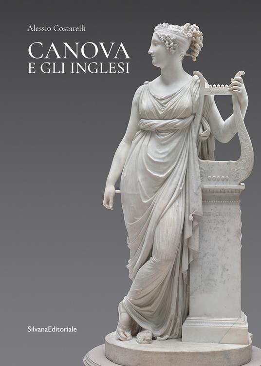 Canova e gli inglesi. Ediz. a colori - Alessio Costarelli - copertina