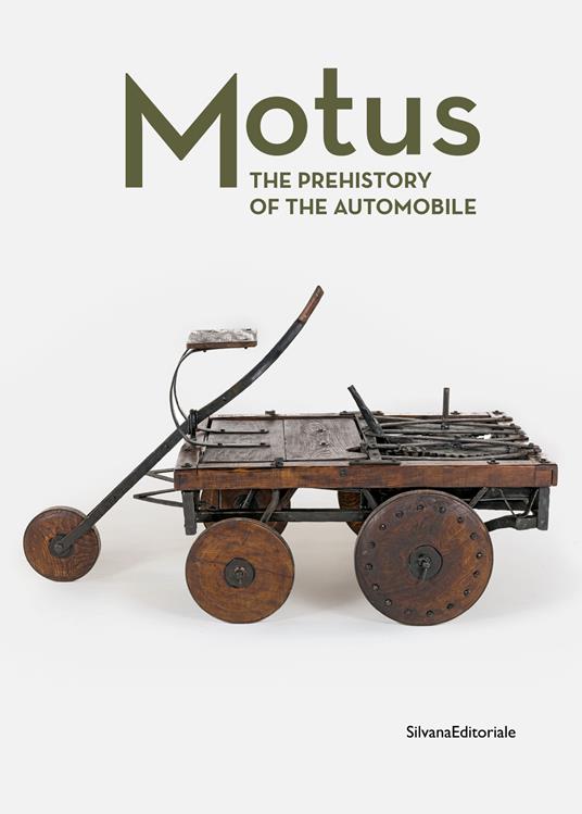 Motus. The prehistory of the automobile. Ediz. illustrata - copertina