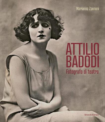 Attilio Badodi. Ediz. illustrata - Marianna Zannoni - copertina