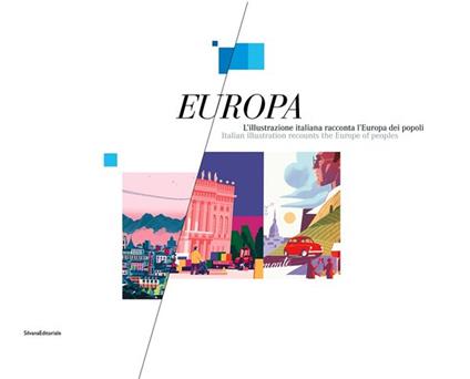 Europa. L'illustrazione italiana racconta l'Europa dei popoli. Ediz. italiana e inglese - copertina