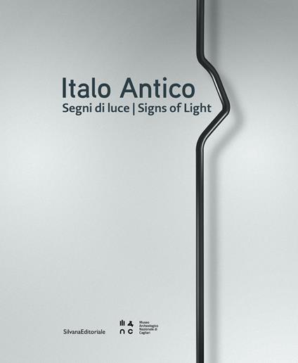 Italo Antico. Segni di luce-Signs of light. Ediz. illustrata - copertina