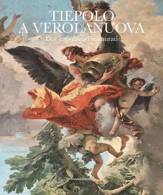 Tiepolo a Verolanuova. Due capolavori restaurati. Ediz. a colori - copertina