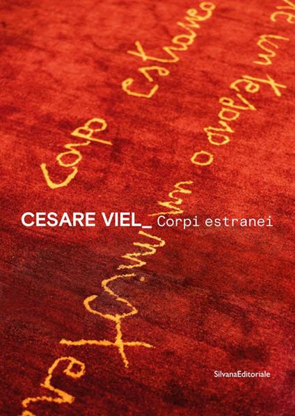 Cesare Viel. Corpi estranei. Ediz. italiana e inglese - copertina