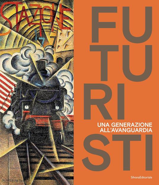 Futuristi. Una generazione all'avanguardia. Ediz. a colori - copertina