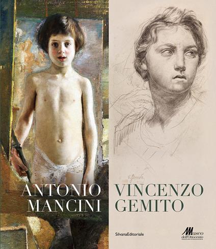 Antonio Mancini, Vincenzo Gemito. Ediz. illustrata - copertina
