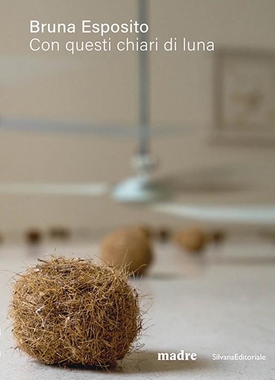 Bruna Esposito. Con questi chiari di luna. Ediz. italiana e inglese - copertina