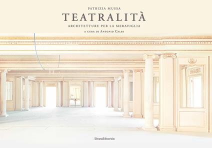 Patrizia Mussa. Teatri della meraviglia. Ediz. italiana e inglese - copertina