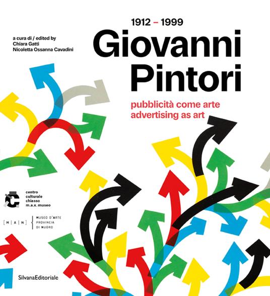 Giovanni Pintori (1912-1999). Pubblicità come arte-Advertising as art. Ediz. illustrata - copertina