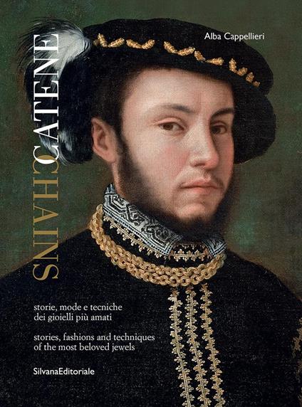 Catene. Storie, mode e tecniche dei gioielli più amati. Ediz. italiana e inglese - copertina