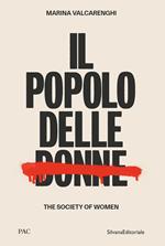 Il popolo delle donne-The society of women. Ediz. bilingue