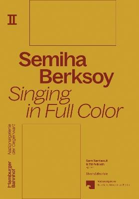 Semiha Berksoy: Singing in Full Color - cover