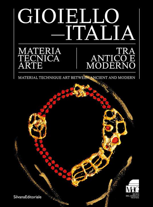 Gioiello-Italia. Materia tecnica arte tra antico e moderno. Ediz. italiana e inglese - copertina