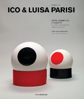Ico e Luisa Parisi, vetri, ceramiche e altri. Ediz. italiana e inglese - copertina