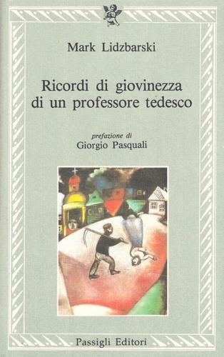 Ricordi di giovinezza di un professore tedesco - Mark Lidzbarskij - copertina