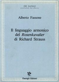 Il linguaggio armonico del «Rosenkavalier» di Richard Strauss - Alberto Fassone - copertina