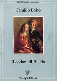 Il collare di Budda - Camillo Boito - copertina