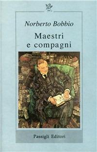 Maestri e compagni - Norberto Bobbio - copertina