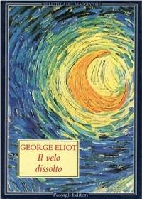 Il velo dissolto - George Eliot - copertina