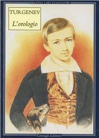 L' orologio - Ivan Turgenev - copertina