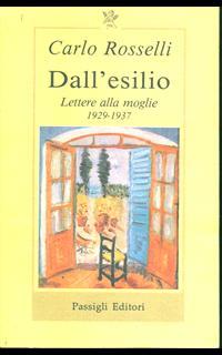 Dall'esilio. Lettere alla moglie (1929-1937)