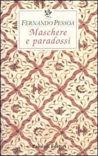 Maschere e paradossi - Fernando Pessoa - copertina