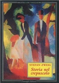 Storia nel crepuscolo - Stefan Zweig - copertina