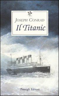 Il Titanic - Joseph Conrad - copertina
