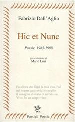 Hic et nunc. Poesie (1985-1998)