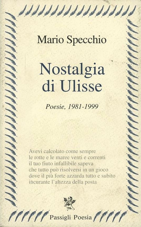 Nostalgia di Ulisse. Poesie (1981-1999) - Mario Specchio - copertina